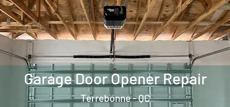  Garage Door Opener Repair Terrebonne - QC