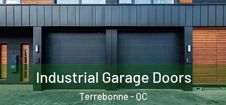  Industrial Garage Doors Terrebonne - QC