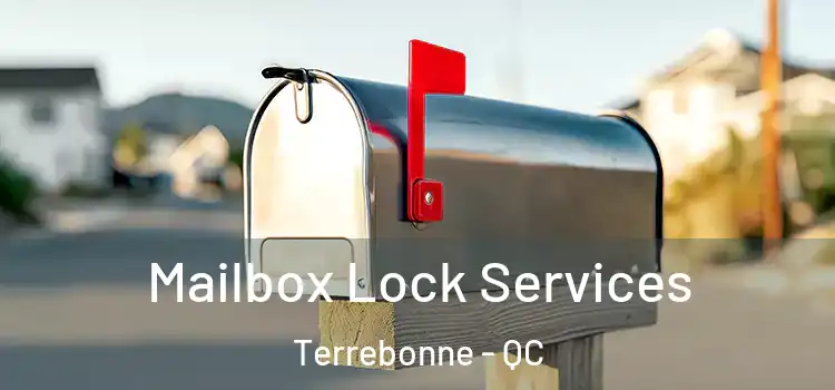 Mailbox Lock Services Terrebonne - QC