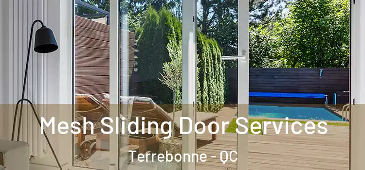 Mesh Sliding Door Services Terrebonne - QC