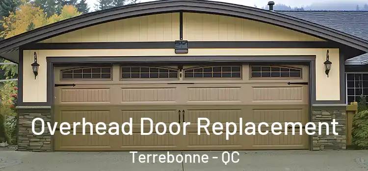  Overhead Door Replacement Terrebonne - QC