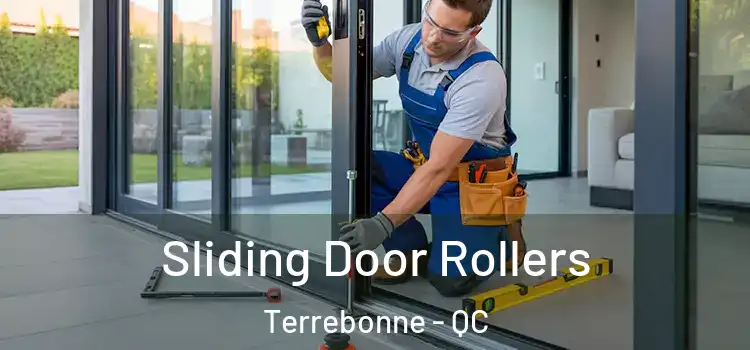 Sliding Door Rollers Terrebonne - QC